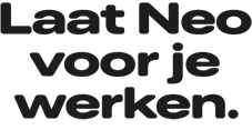 Laat Neo voor je werken